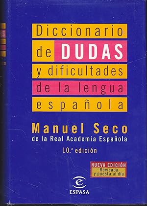 DICCIONARIO DE DUDAS Y DIFICULTADES DE LA LENGUA ESPAÑOLA 10ªEDICION (Nueva edición REVISADA Y PU...