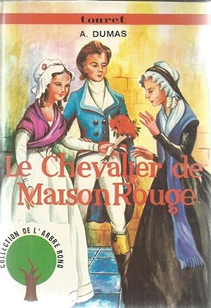 Le chevalier de Maison Rouge