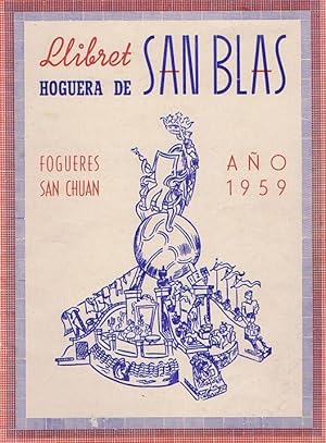 LLIBRET HOGUERA DE SAN BLAS - FOGUERES DE SAN CHUAN - ALICANTE AÑO 1959