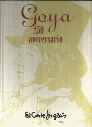 GOYA 250 ANIVERSARIO