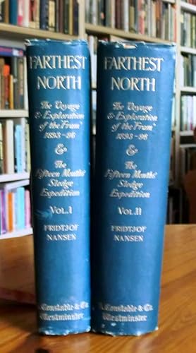 "Farthest North" Being The Record of a Voyage of Exploration of the Ship "Fram" 1893 - 1896, Fart...