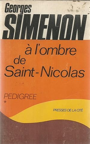 Pedigree - à l'ombre de Saint-Nicolas