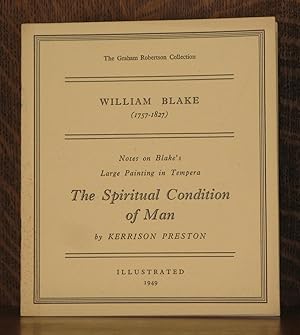 Bild des Verkufers fr NOTES ON BLAKE'S LARGE PAINTING IN TEMPERA, THE SPIRITUAL CONDITION OF MAN, THE GRAHAM ROBERTSON COLLECTION, WILLIAM BLAKE (1757-1827) zum Verkauf von Andre Strong Bookseller