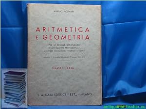 Arimetica e Geometria -per le scuole sec. di avviamento profess. Classe Terza
