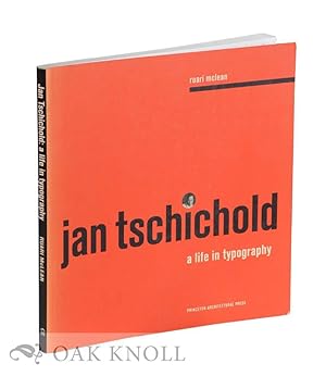 Seller image for JAN TSCHICHOLD: A LIFE IN TYPOGRAPHY for sale by Oak Knoll Books, ABAA, ILAB