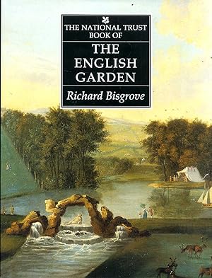 Seller image for The National Trust Book of the English Garden for sale by Pendleburys - the bookshop in the hills