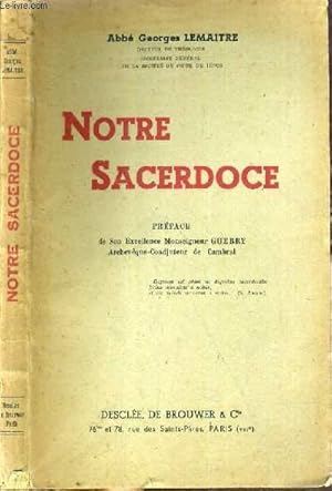 Seller image for NOTRE SACERDOSE. for sale by Le-Livre