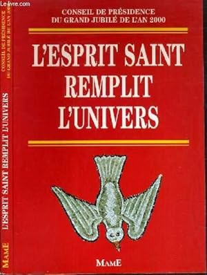 Seller image for L'ESPRIT SAINT REMPLIT L'UNIVERS. for sale by Le-Livre
