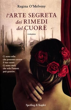 Seller image for L'arte segreta dei rimedi del cuore for sale by Libro Co. Italia Srl