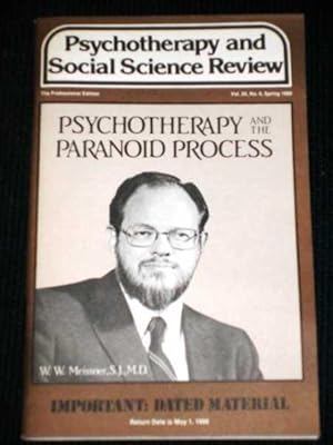 Psychotherapy and Social Science Review (Vol 20, No 6, Spring, 1986): Psychotherapy and the Paran...