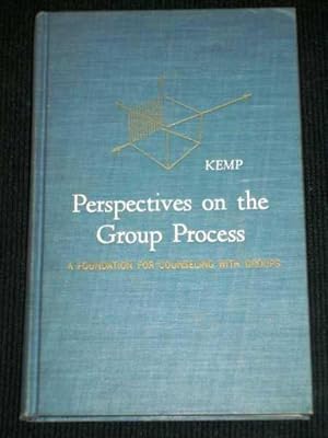 Perspectives on the Group Process: A Foundation for Counseling with Groups