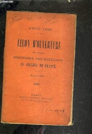 Bild des Verkufers fr LECON D'OUVERTURE DU COURS D'HISTOIRE DES RELIGIONS AU COLLEGE DE FRANCE - 24 AVRIL 1909. zum Verkauf von Le-Livre