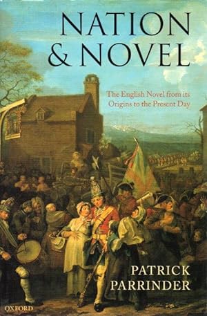 Immagine del venditore per Nation & Novel: The English Novel from its Origins to the Present Day venduto da George Longden