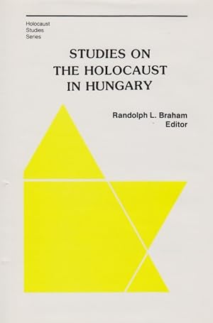 Image du vendeur pour STUDIES ON THE HOLOCAUST IN HUNGARY mis en vente par Dan Wyman Books, LLC