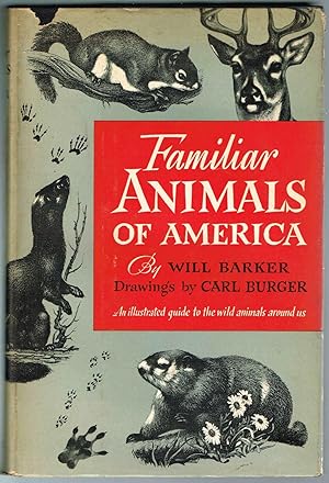 Bild des Verkufers fr Familiar ANIMALS OF AMERICA: An illustrated guide to the wild animals around us zum Verkauf von SUNSET BOOKS