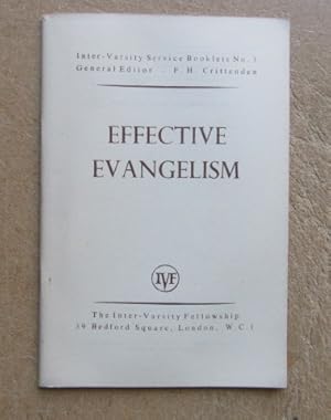 Bild des Verkufers fr Effective Evangelism (Inter-Varsity Service Booklet No. 3 zum Verkauf von BRIMSTONES