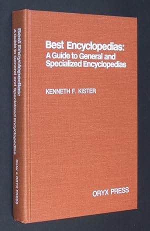 Seller image for Best Encyclopedias: A Guide to General and Specialized Encyclopedias by Kenneth F. Kister. for sale by Antiquariat Kretzer