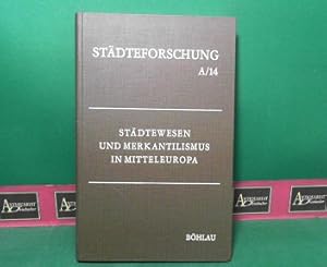 Bild des Verkufers fr Stdtewesen und Merkantilismus in Mitteleuropa . (= Stdteforschung. Verffentlichungen des Instituts fr vergleichende Stdtegeschichte in Mnster, Reihe A: Darstellungen; Band 14). zum Verkauf von Antiquariat Deinbacher