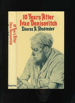 10 Years After Ivan Denisovitch