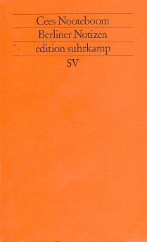 Seller image for Berliner Notizen. Mit Fotos von Simone Sassen. Aus dem Niederlnd. von Rosemarie Still, Edition Suhrkamp 1639 = N.F., Bd. 639. for sale by Fundus-Online GbR Borkert Schwarz Zerfa