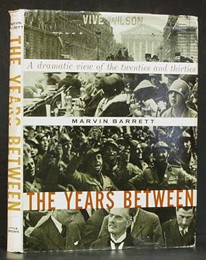 Bild des Verkufers fr Years Between: A Dramatic View of the Twenties and Thirties zum Verkauf von Schroeder's Book Haven