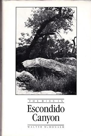 Imagen del vendedor de The Digs in ESCONDIDO CANYON a la venta por Shamrock Books