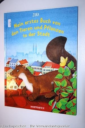 Mein erstes Buch von den Tieren und Pflanzen in der Stadt