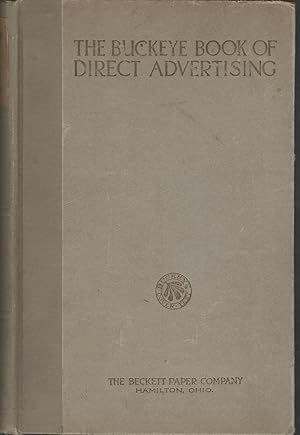 Image du vendeur pour The Buckeye Book of Direct Advertising mis en vente par Dorley House Books, Inc.