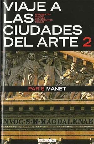 Imagen del vendedor de Viaje a las ciudades del arte 2: Pars, Manet a la venta por SOSTIENE PEREIRA