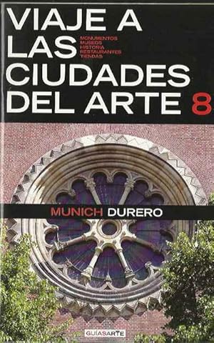 Imagen del vendedor de Viaje a las ciudades del arte 8: Munich. Durero a la venta por SOSTIENE PEREIRA