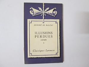 Bild des Verkufers fr Balzac. illusions perdues I. extraits zum Verkauf von Goldstone Rare Books