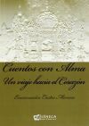 Seller image for Cuentos con Alma: un viaje hacia el corazn for sale by AG Library