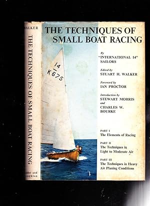 Image du vendeur pour The Techniques of Small Boat Racing mis en vente par SAVERY BOOKS