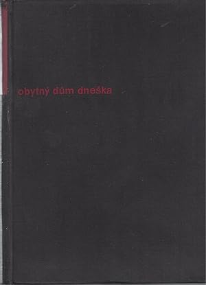 Seller image for OBYTNY DUM DNESKA (The Modern House) for sale by ART...on paper - 20th Century Art Books