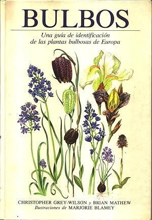 Bulbos : Guia de Identificacion Delas Plantas Bulbosas de Europa