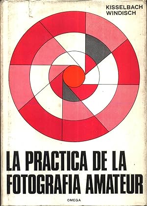 Seller image for La Practica de la Fotografia Amateur for sale by Livro Ibero Americano Ltda