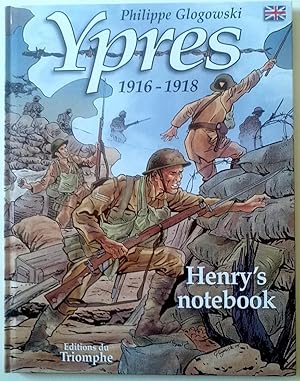 YPRES 1916-1918; HENRY'S NOTEBOOK (English edition hardback graphic novel)