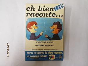 Seller image for Eh bien, raconte : tome 2 for sale by Goldstone Rare Books