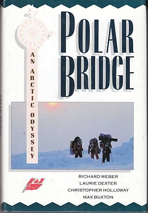 Immagine del venditore per Polar Bridge An Arctic Odyssey venduto da Riverwash Books (IOBA)