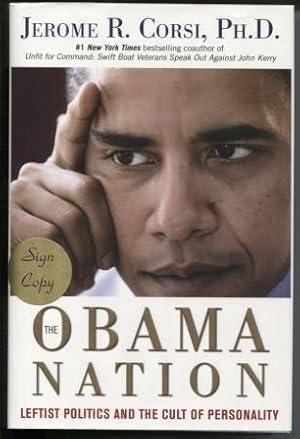 Imagen del vendedor de THE OBAMA NATION Leftist Politics and the Cult of Personality a la venta por E Ridge Fine Books