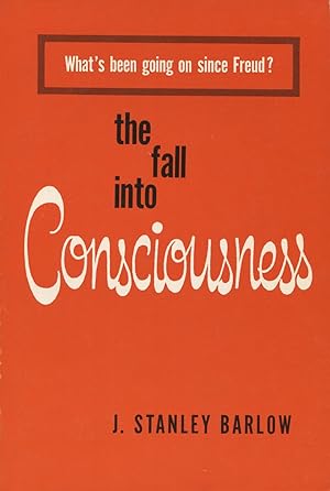 The Fall into Consciousness