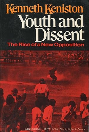 Youth And Dissent: The Rise OF The New Opposition
