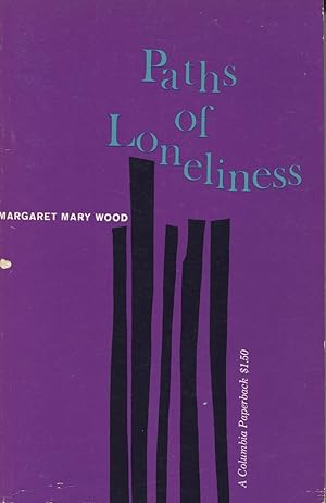 Paths Of Loneliness: The Individual Isolated In Modern Society
