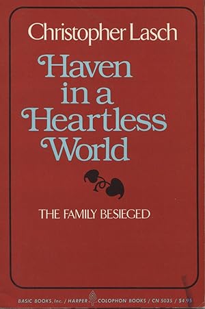 Seller image for Haven in a Heartless World: The Family Besieged for sale by Kenneth A. Himber