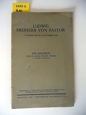 Ludwig Freiherr von Pastor. Ein Nachruf.