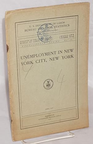 Imagen del vendedor de Unemployment in New York City, New York a la venta por Bolerium Books Inc.