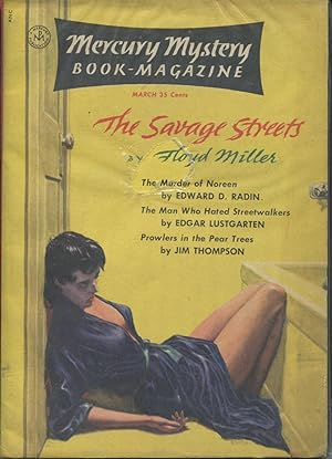 Immagine del venditore per Prowlers in the Pear Trees by Jim Thompson. The Savage Streets A New Mystery Novel by Floyd Miller & others in Mercury Mystery Book-Magazine, March, 1956, Vol. 2, No. 3, Whole No. 216. venduto da Peter Keisogloff Rare Books, Inc.