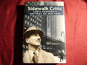 Seller image for Sidewalk Critic. Lewis Mumford's Writings on New York. for sale by BookMine