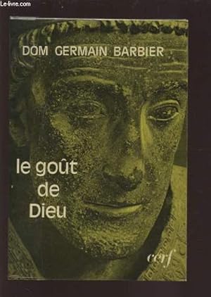Bild des Verkufers fr LE GOUT DE DIEU. zum Verkauf von Le-Livre