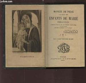 Seller image for MANUEL DE PIETE - A L'USAGE DES ENFANTS DE MARIE IMMACULEE. for sale by Le-Livre